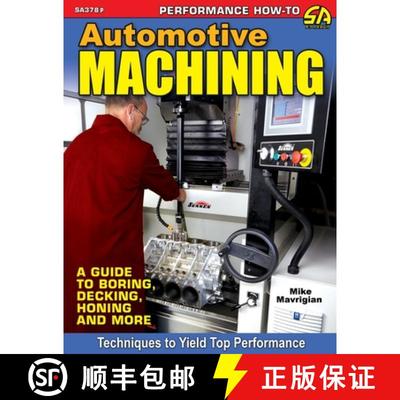 预订 Automotive Machining: A Guide to Boring, Decking, Honing & More [9781613257173]