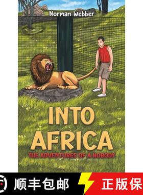 【3-4周达】Into Africa - The Adventures of a Nobody [9781035827367]