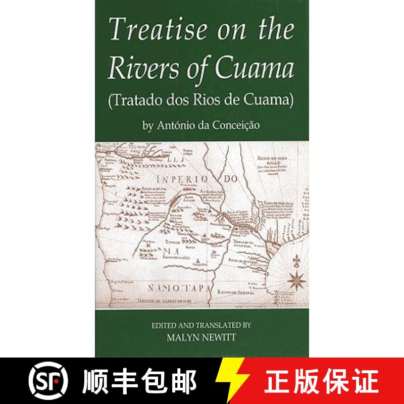 【3-4周达】Treatise on the Rivers of Cuama' (Tratado DOS Rios de Cuama) by Antonio Da Conceicao [9780197264072]