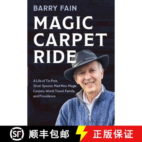 【3-4周达】精装 Magic Carpet Ride: A Life of Tin Pots, Silver Spoons, Mad Men, Magic Carpets, World T... [9781968548452]