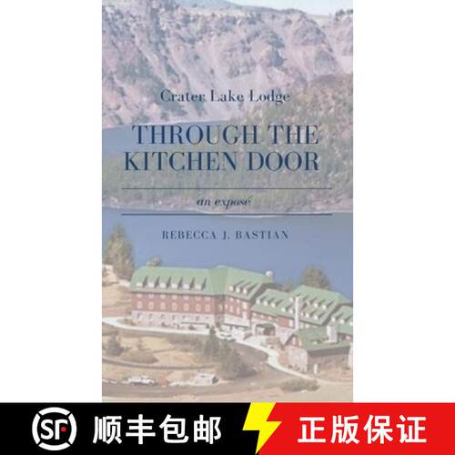 【3-4周达】Crater Lake Lodge: Through the Kitchen Door [9781088136379]