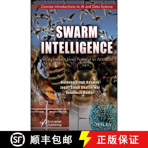 【3-4周达】精装 Swarm Intelligence: An Approach from Natural to Ar tificial [9781119865063]