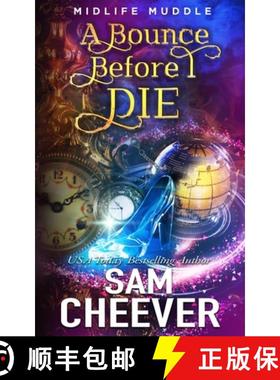 【3-4周达】A Bounce Before I Die: A Rollicking Paranormal Women's Fiction Adventure [9781950331963]