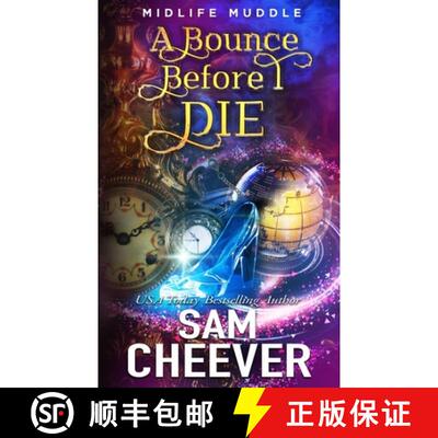 【3-4周达】A Bounce Before I Die: A Rollicking Paranormal Women's Fiction Adventure [9781950331963]