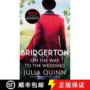 【3-4周达】Bridgerton: On The Way To The Wedding (Bridgertons Book 8) : Inspiration for the Netflix O... [9780349429496]
