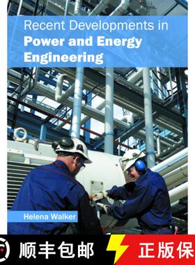 【3-4周达】Recent Developments in Power and Energy Engineering [9781682852156]