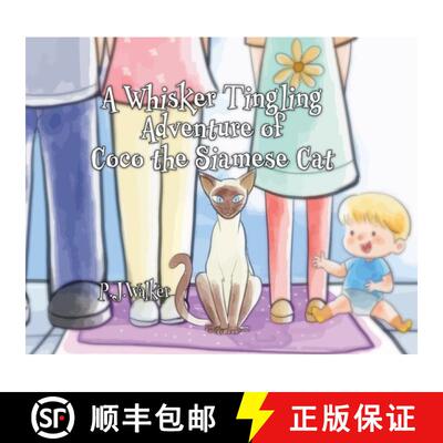 【3-4周达】A Whisker Tingling Adventure of Coco the Siamese Cat [9798822953482]