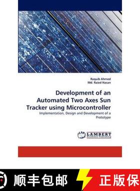 预订 Development of an Automated Two Axes Sun Tracker Using Microcontroller [9783844390056]