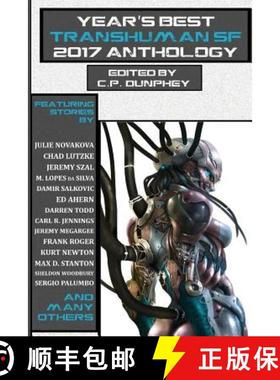 预订 Year's Best Transhuman SF 2017 Anthology [9780997280364]