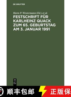 预订 Festschrift für Karlheinz Quack zum 65. Geburtstag am 3. Januar 1991 [9783110124064]