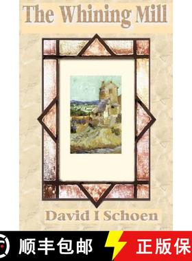 预订 The Whining Mill: Large Print Edition [9780988235052]