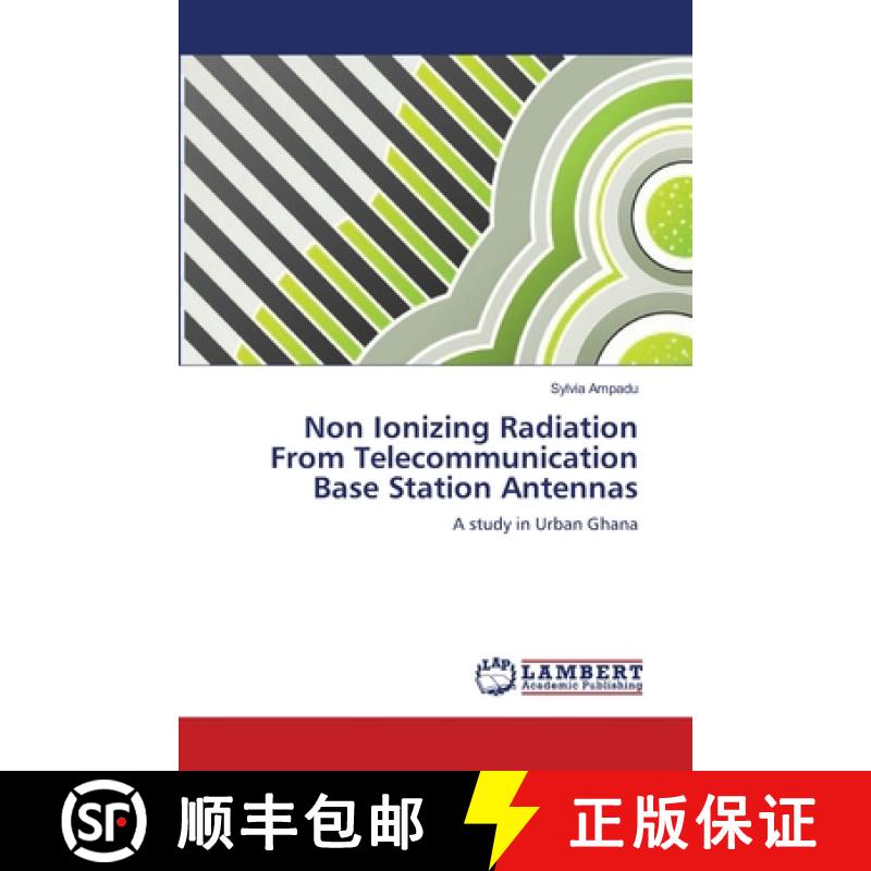 预订 Non Ionizing Radiation From Telecommunication Base Station Antennas [9783659167461]