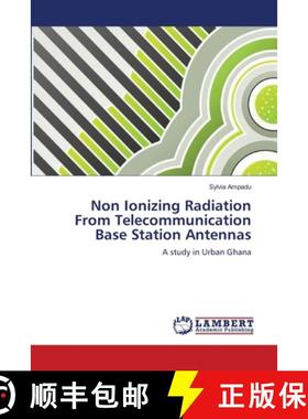 预订 Non Ionizing Radiation From Telecommunication Base Station Antennas [9783659167461]