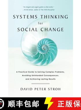 【3-4周达】Systems Thinking For Social Change: A Practical Guide to Solving Complex Problems, Avoidin... [9781603585804]