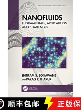 【3-4周达】Nanofluids: Fundamentals, Applications, and Challenges [9781032519876]