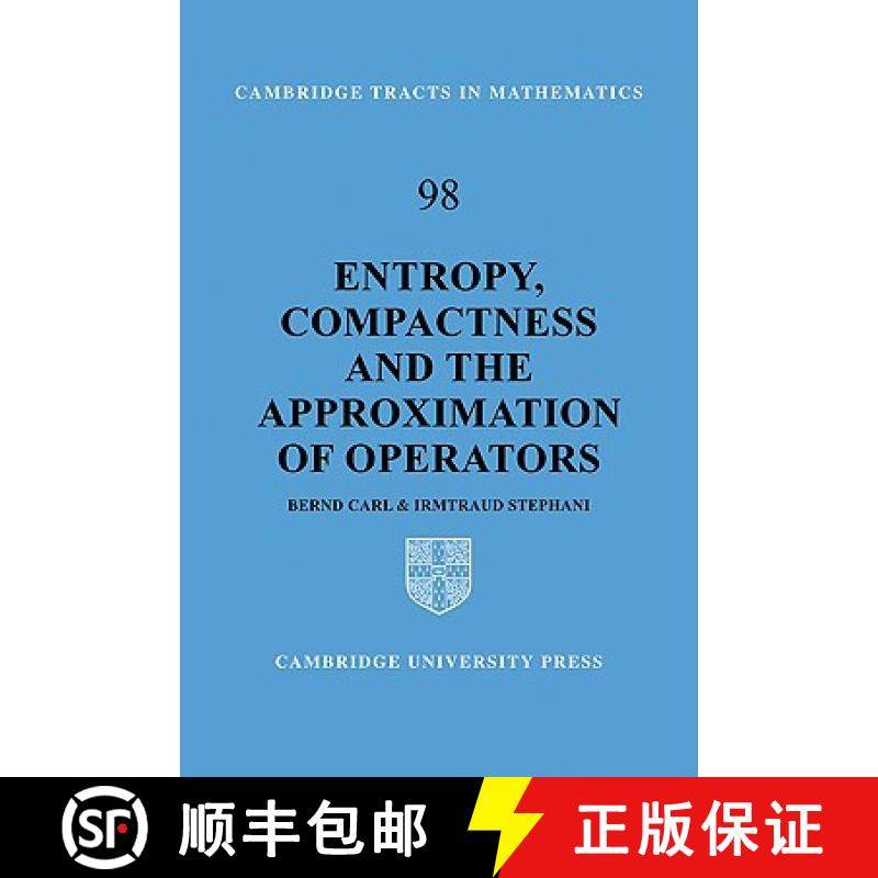【3-4周达】Entropy, Compactness and the Approximation of Operators: - Entropy, Compactness and the Ap... [9780521090940]