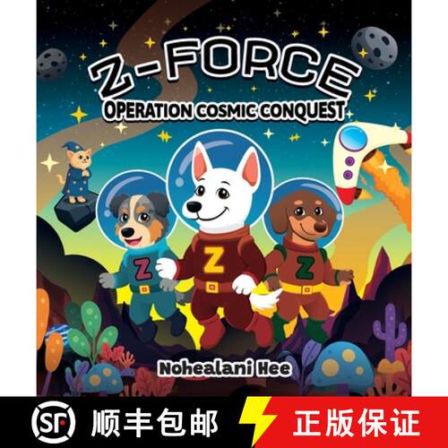 【3-4周达】精装 Z-Force : Operation Cosmic Conquest [9798993958200]
