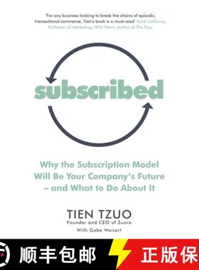 【3-4周达】Subscribed : Why the Subscription Model Will Be Your Companys Futureand What to Do Abo... [9780241363669]