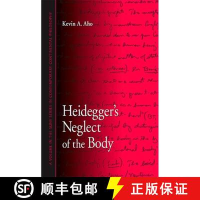 【3-4周达】Heidegger's Neglect of the Body [9781438427751]