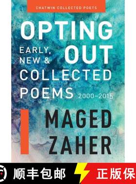 【3-4周达】Opting Out: Early, New, and Collected Poems 2000-2015 [9781633980624]