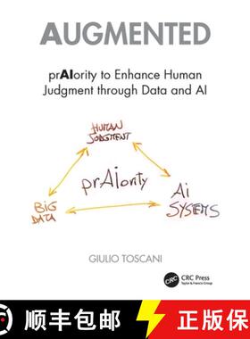 【3-4周达】AI as Augmenting Intelligence: prAIority to Enhance Human judgement through Data and AI [9781032864938]