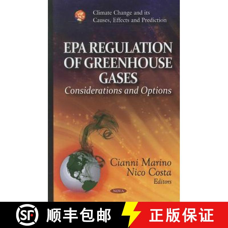 【3-4周达】EPA Regulation of Greenhouse Gases: Considerations and Options [9781614707295]