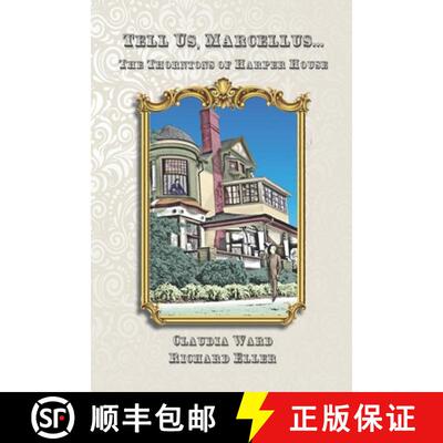 【3-4周达】Tell Us, Marcellus...: The Thorntons of Harper House [9781959346265]