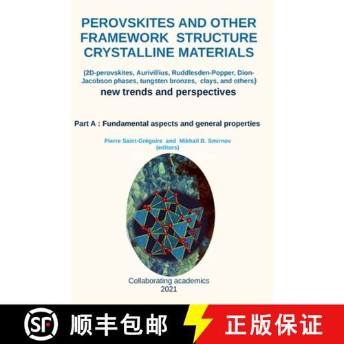 【3-4周达】精装 Perovskites and other framework structure crystalline materials: Part A: Fundamental ... [9781008906402]