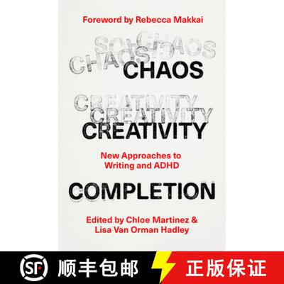 【3-4周达】Chaos, Creativity, Completion – New Approaches to Writing and ADHD [9780226834955]