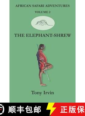 预订 African Safari Adventures: The Elephant-Shrew [9781912955039]