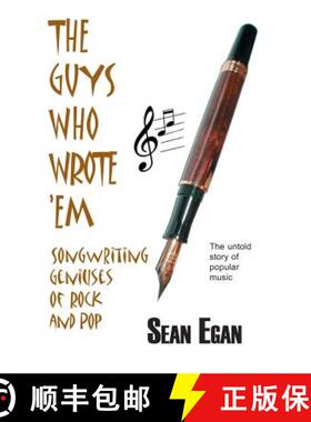 【3-4周达】The Guys Who Wrote 'em: Songwriting Geniuses of Rock and Pop [9780954575014]