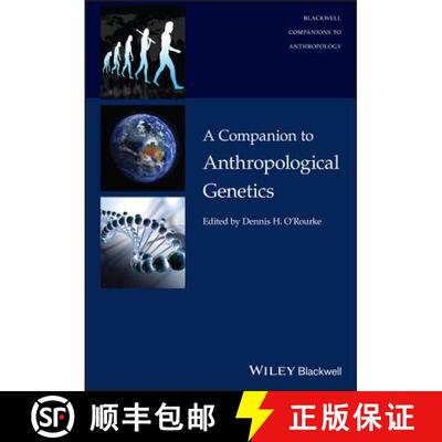 【3-4周达】A Companion To Anthropological Genetics [Wiley人类学] [9781118768990]