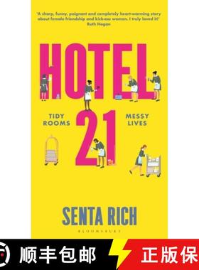 Hotel 21 : The 'funny, poignant and completely heart-warming' debut novel: The 'funny, poignant and c... [9781526662521]