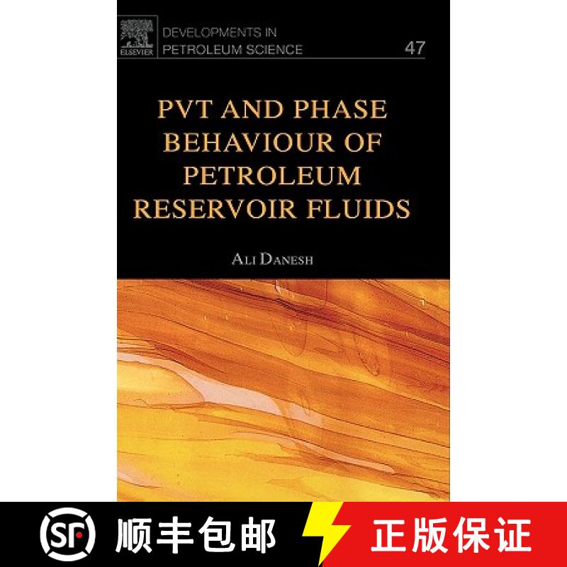 【3-4周达】Pvt and Phase Behaviour of Petroleum Reservoir Fluids: Volume 47 [9780444821966]
