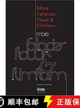 【3-4周达】More Fallacies, Flaws, and Flimflam: - More Fallacies, Flaws, and Flimflam [9780883855805]