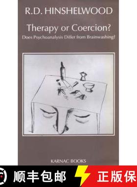【3-4周达】Therapy or Coercion?: Does Psychoanalysis Differ from Brainwashing? [9781855751439]