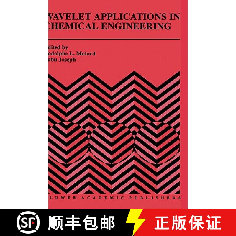 【3-4周达】Wavelet Applications in Chemical Engineering [9780792394617]
