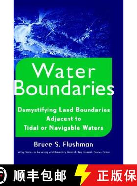 【3-4周达】Demystifying Land Boundaries Adjacent To Tidal Or Navigable Water [Wiley土木工程] [9780471403913]
