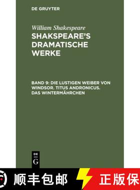 【3-4周达】精装 Die Lustigen Weiber von Windsor. Titus Andronicus. Das Wintermährchen [9783112404959]