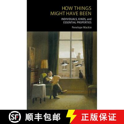 【3-4周达】精装 How Things Might Have Been: Individuals, Kinds, and Essential Properties [9780199272204]