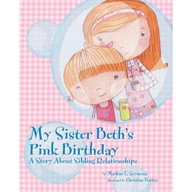 预订 my sister beths pink birthday: a st. [9781433816550]