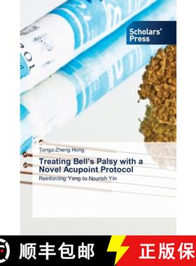 【3-4周达】Treating Bell's Palsy with a Novel Acupoint Protocol [9786209203459]