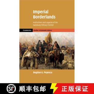 Military Habsburg the 9781009365185 Imperial Borderlands Institutions 预订 and Frontier Legacies