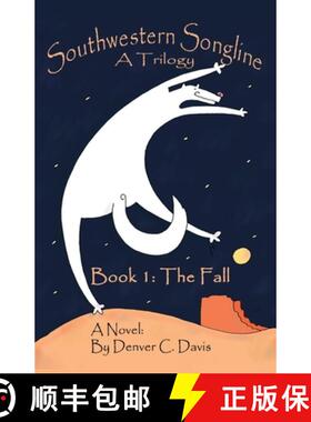 【3-4周达】Southwestern Songline : Book One: The Fall [9780996198400]