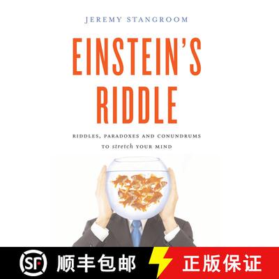 【3-4周达】Einstein's Riddle: 50 Riddles, Puzzles, and Conundrums to Stretch Your Mind [9781408801499]