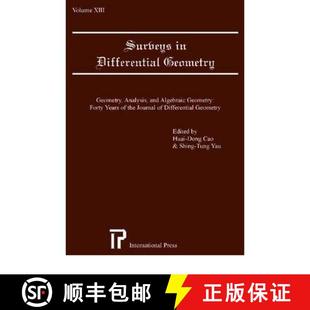 【3-4周达】Surveys in Differential Geometry v. 13; Geometry, Analysis, and Algebraic Geometry: - Surv... [9781571461384]