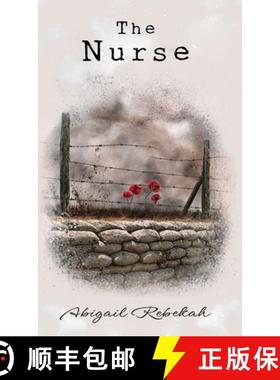 【3-4周达】The Nurse: A gripping story of enduring love across war-ravaged Europe. [9781068321214]