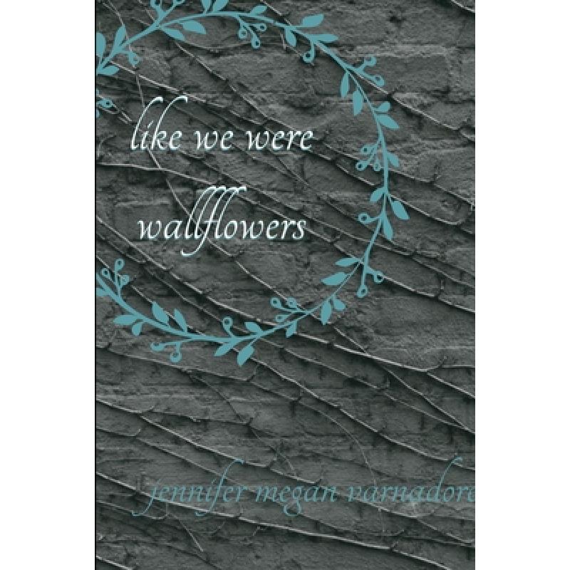 【4周达】like we were wallflowers[9780359849550]