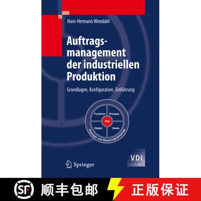 【3-4周达】精装 Auftragsmanagement der industriellen Produktion : Grundlagen, Konfiguration, Einführung [9783642191480]