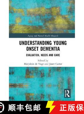 【3-4周达】Understanding Young Onset Dementia: Evaluation, Needs and Care [9780367568184]